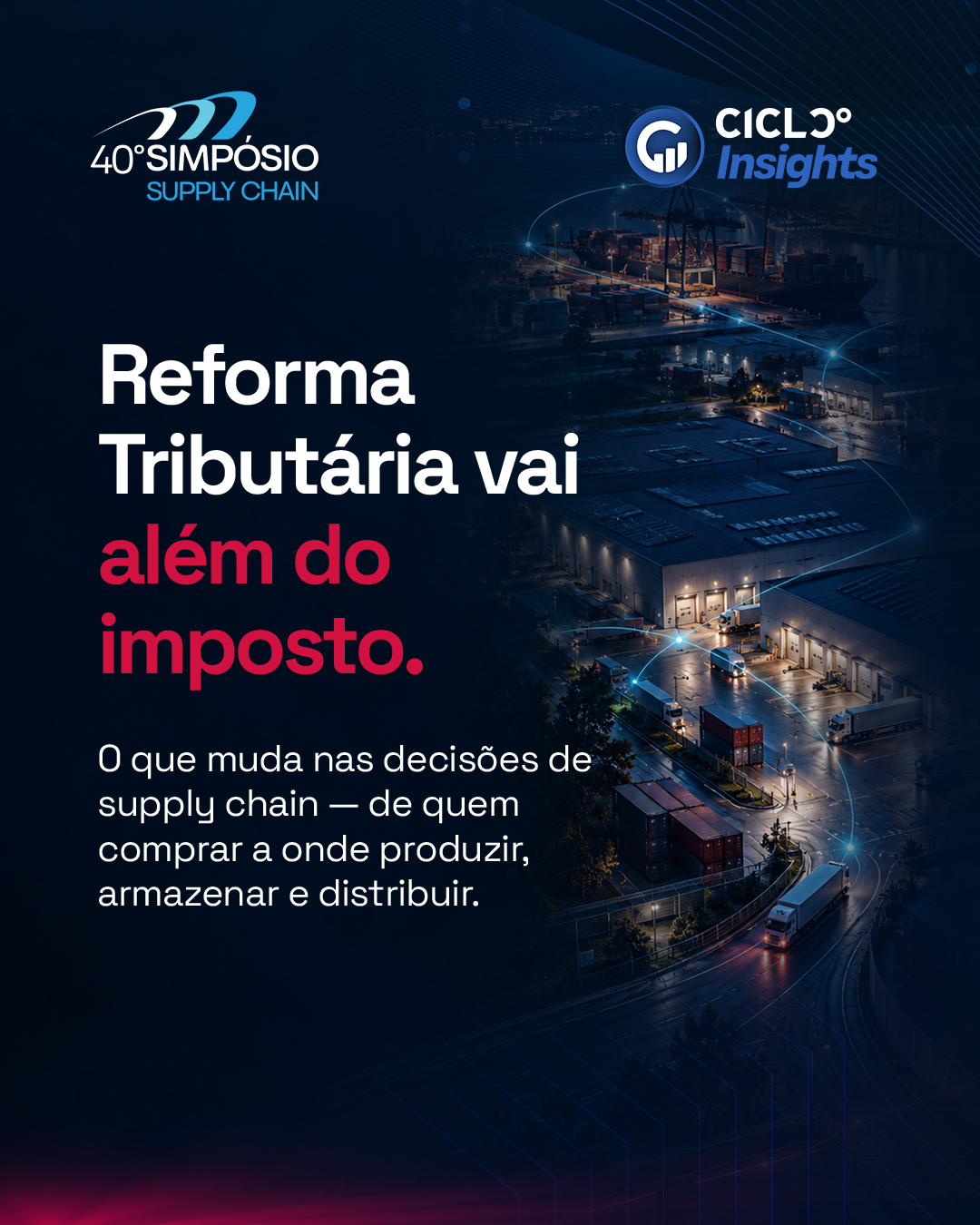 Reforma Tributária além do imposto: o que muda no supply chain