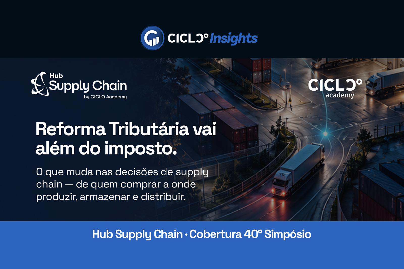 Reforma Tributária além do imposto: o que muda no supply chain
